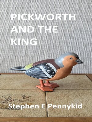 cover image of Pickworth and the King